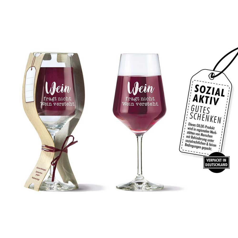 Gilde - Weinglas mit Spruch – „Wein fragt nicht, Wein versteht“