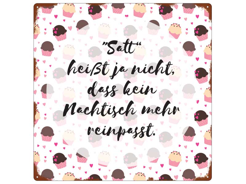 Interluxe Metallschild Satt heißt ja nicht, dass