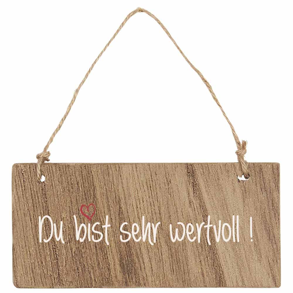 Ib Laursen - Holzschild Du bist sehr wertvoll