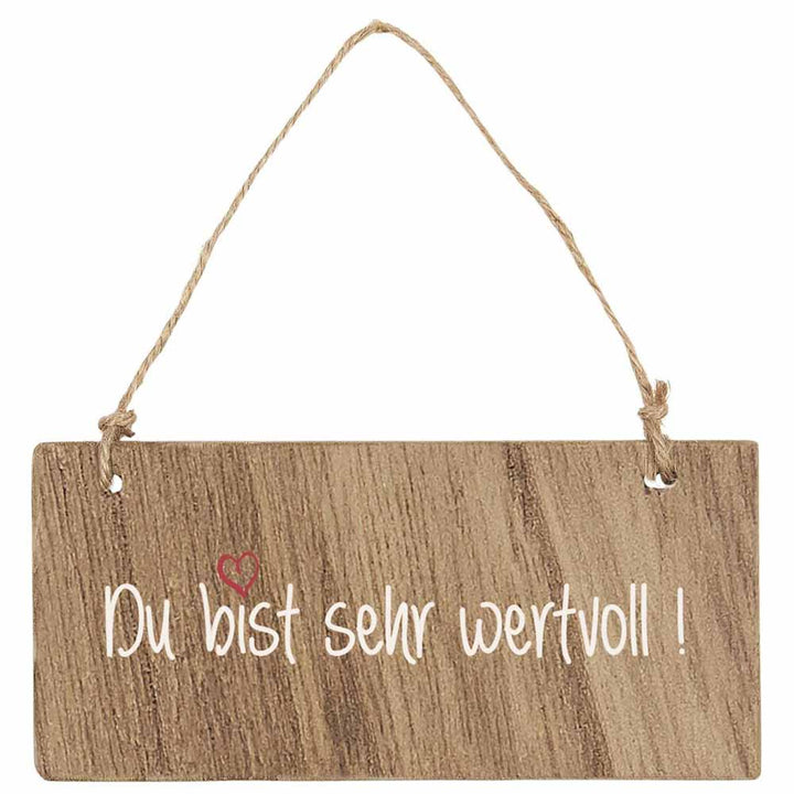 Ib Laursen - Holzschild Du bist sehr wertvoll