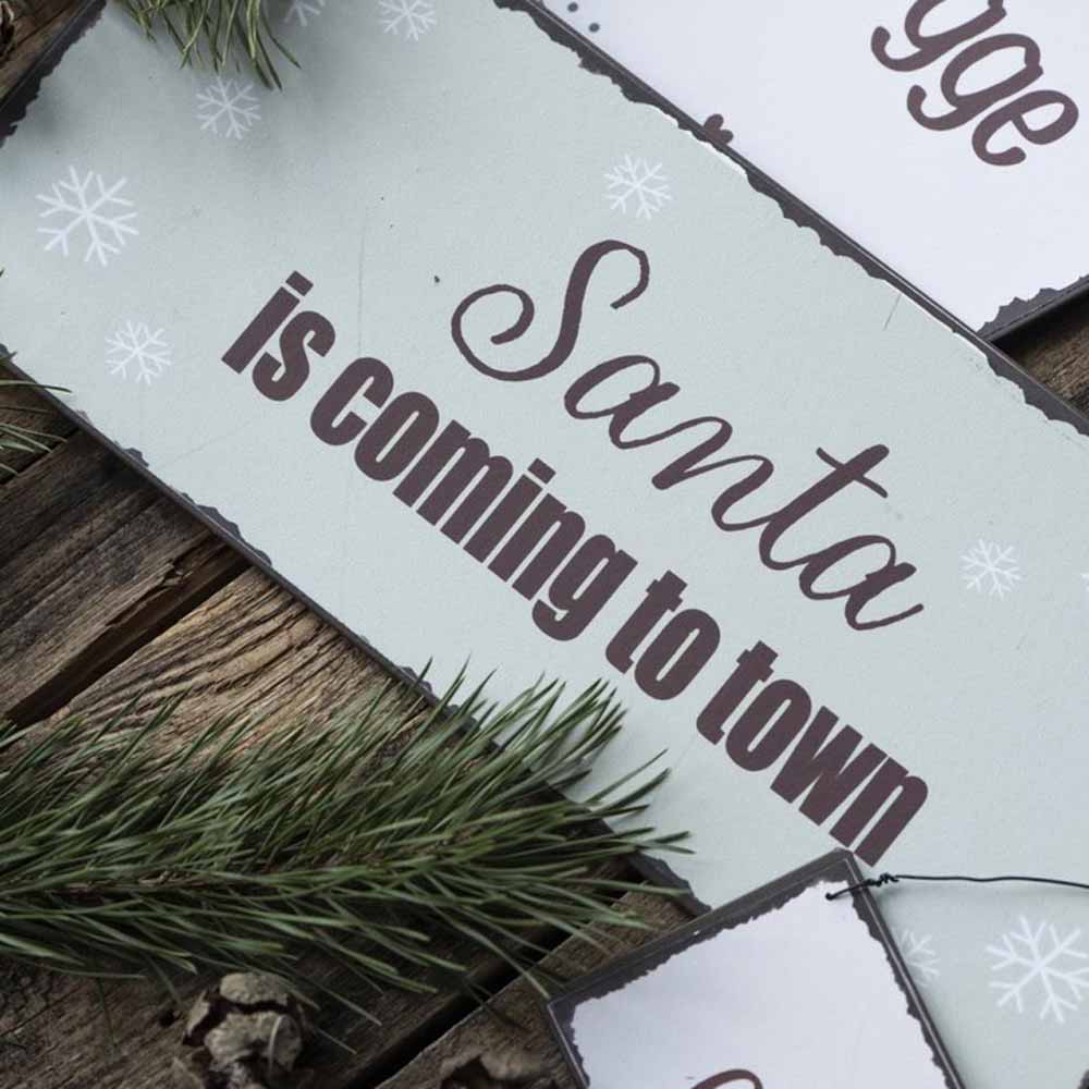 Ib Laursen - Metallschild Santa is coming to town 30,5 cm