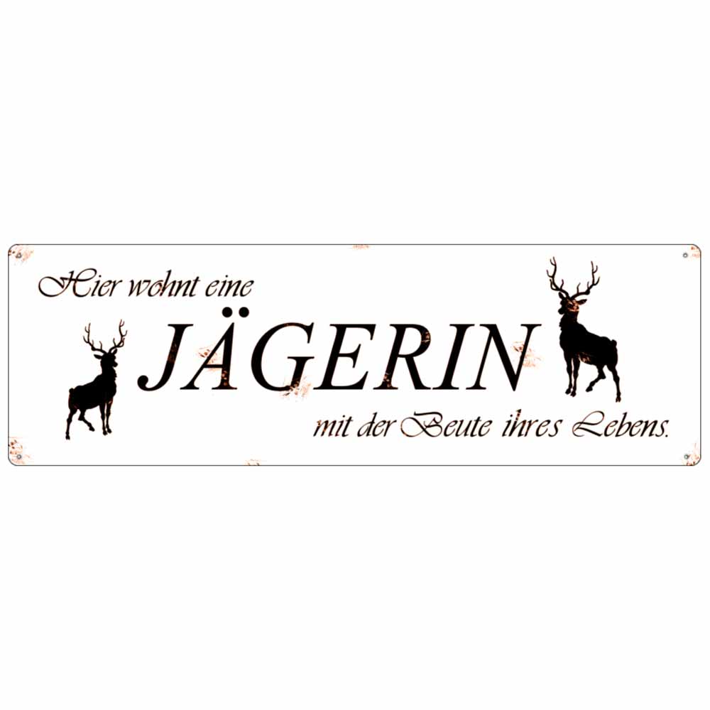 Interluxe Metallschild - Hier wohnt eine Jägerin