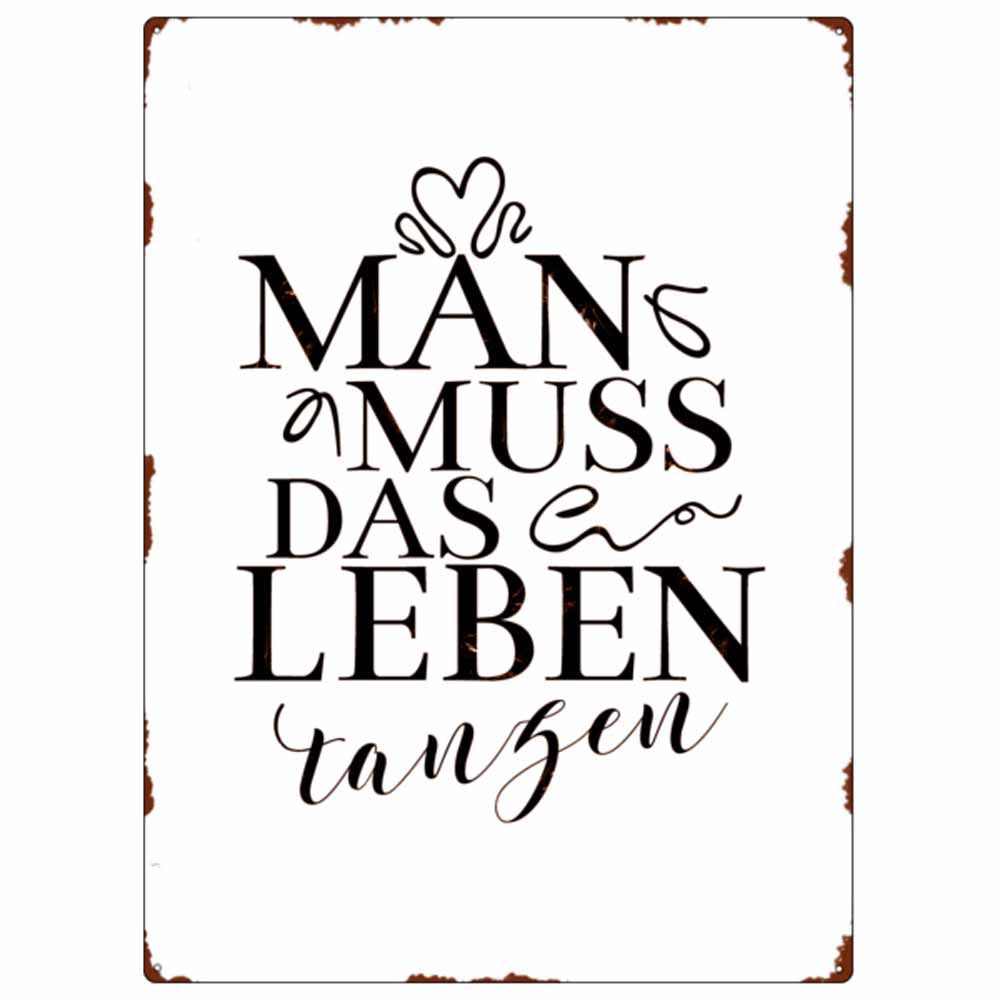 Interluxe Metallschild - Man muss das Leben tanzen
